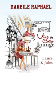 Titel: Vine & Coffee Lounge: Lance & Jules