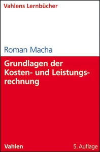 Titel: Grundlagen der Kosten- und Leistungsrechnung