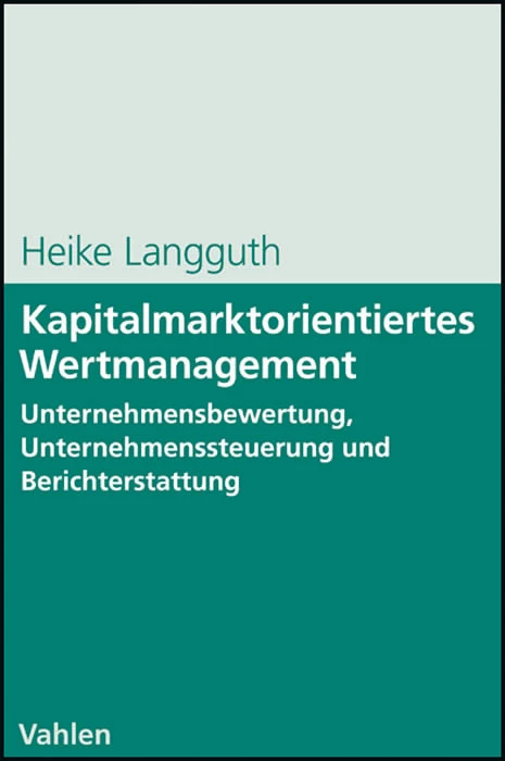 Titel: Kapitalmarktorientiertes Wertmanagement