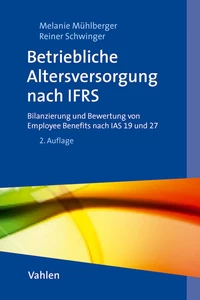 Titel: Betriebliche Altersversorgung und sonstige Leistungen an Arbeitnehmer nach IFRS