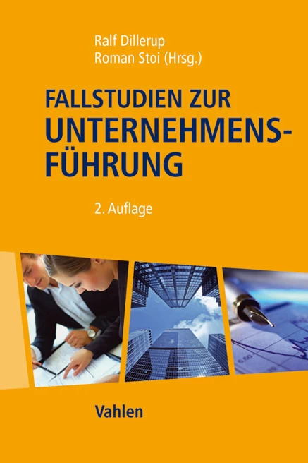 Titel: Fallstudien zur Unternehmensführung