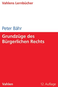 Titel: Grundzüge des Bürgerlichen Rechts