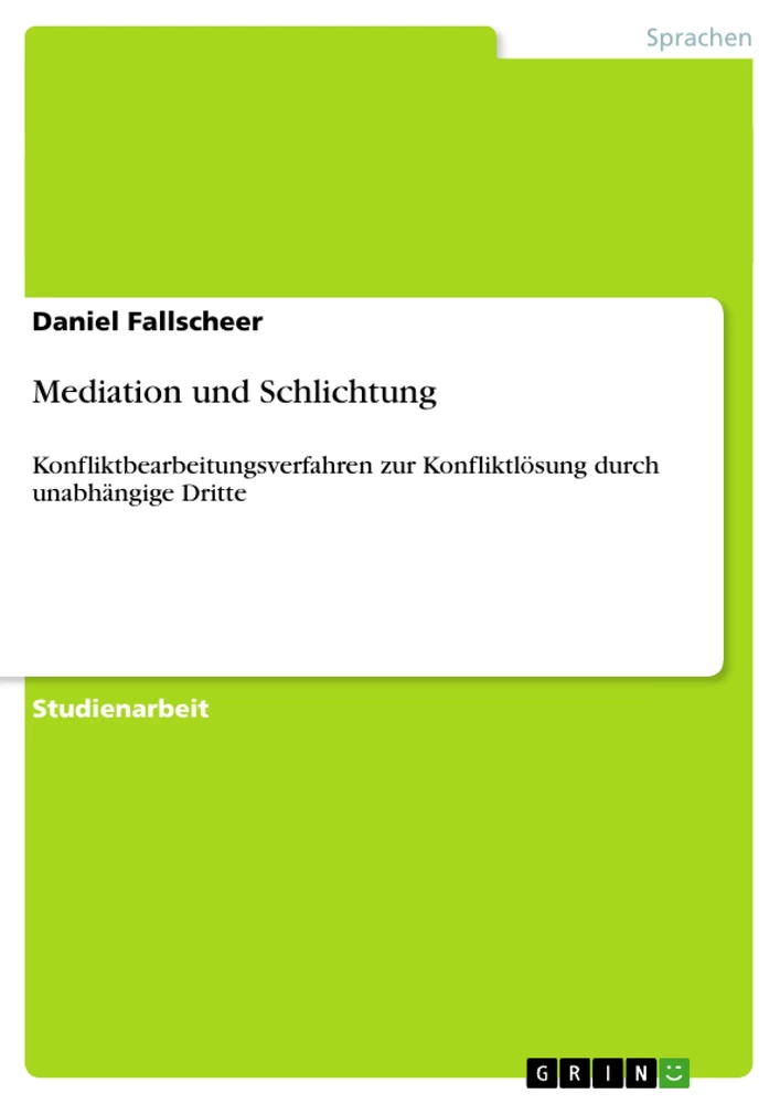 Titel: Mediation und Schlichtung