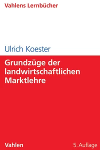 Titel: Grundzüge der landwirtschaftlichen Marktlehre