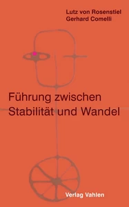 Titel: Führung zwischen Stabilität und Wandel