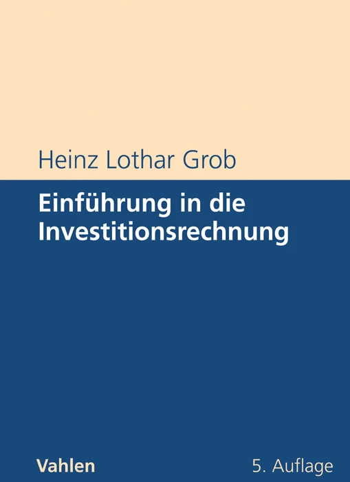 Titel: Einführung in die Investitionsrechnung