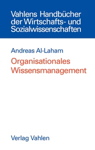 Titel: Organisationales Wissensmanagement