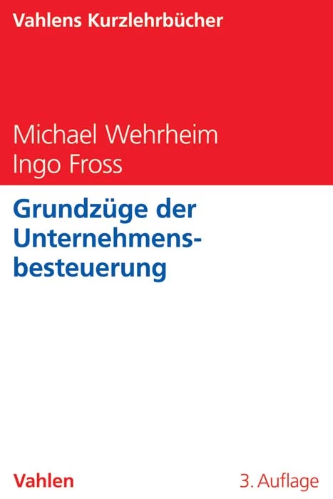 Titel: Grundzüge der Unternehmensbesteuerung