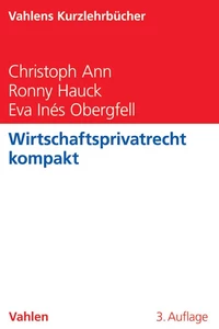 Titel: Wirtschaftsprivatrecht kompakt