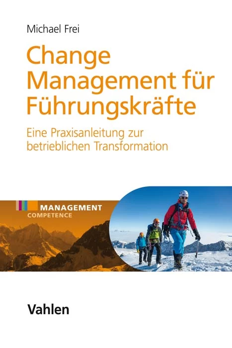 Titel: Change Management für Führungskräfte