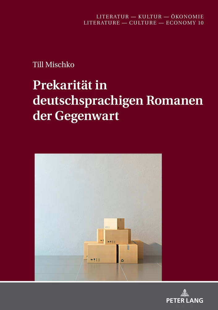 Titel: Prekarität in deutschsprachigen Romanen der Gegenwart