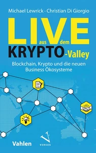 Titel: Live aus dem Krypto-Valley