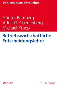 Titel: Betriebswirtschaftliche Entscheidungslehre