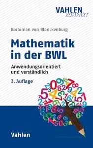 Titel: Mathematik in der BWL