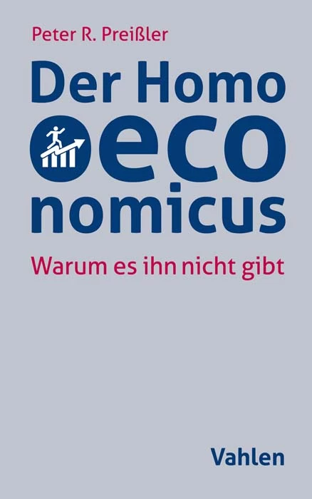 Titel: Der Homo oeconomicus