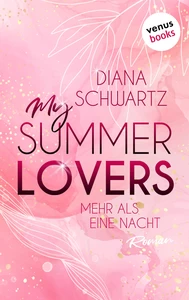 Titel: My Summer Lovers - Mehr als eine Nacht