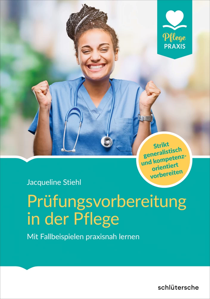 Titel: Prüfungsvorbereitung in der Pflege