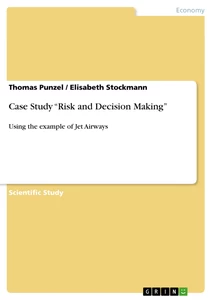 Titre: Case Study “Risk and Decision Making”