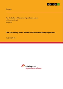 Titel: Der Vorschlag einer GmbH im Verantwortungseigentum