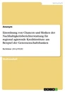 Titel: Einordnung von Chancen und Risiken der Nachhaltigkeitsberichterstattung für regional agierende Kreditinstitute am Beispiel der Genossenschaftsbanken