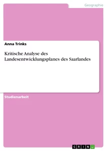 Título: Kritische Analyse des Landesentwicklungsplanes des Saarlandes