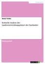 Title: Kritische Analyse des Landesentwicklungsplanes des Saarlandes