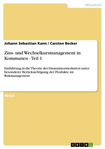 Título: Zins- und Wechselkursmanagement in Kommunen - Teil 1