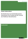Title: Rechtsliteratur im Ostmitteldeutschen Sprachraum: Der Prolog und die Vorrede des Meißener Rechtsbuches