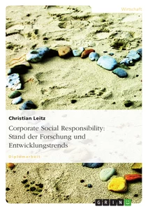 Title: Corporate Social Responsibility: Stand der Forschung und Entwicklungstrends