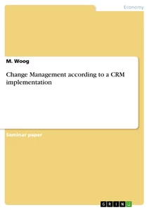 Titel: Change Management according to a CRM implementation 