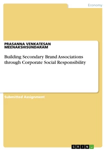 Titel: Building Secondary Brand Associations through Corporate Social Responsibility