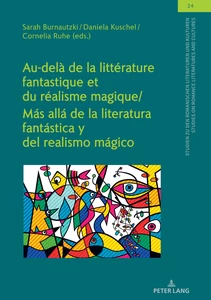 Title: Au-delà de la littérature fantastique et du réalisme magique / Más allá de la literatura fantástica y del realismo mágico