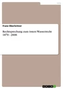 Título: Rechtsprechung zum österr. Wasserrecht 1870 - 2008