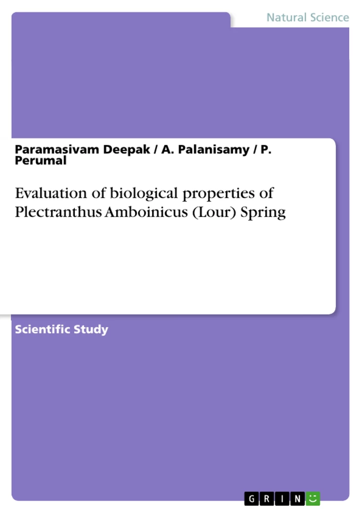 Title: Evaluation of biological properties of Plectranthus Amboinicus (Lour) Spring