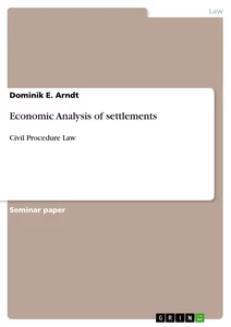Titel: Economic Analysis of settlements