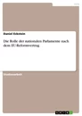 Titre: Die Rolle der nationalen Parlamente nach dem EU-Reformvertrag