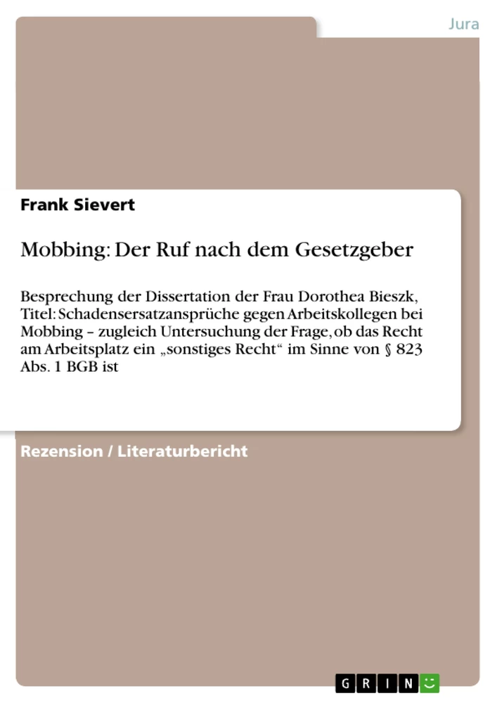 Titre: Mobbing: Der Ruf nach dem Gesetzgeber