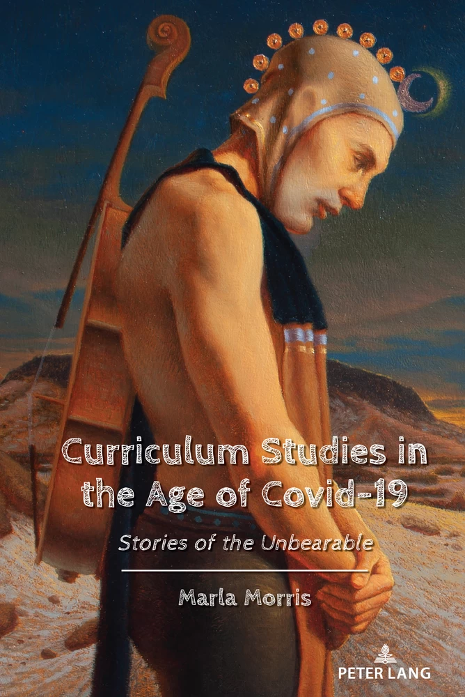 Title: Curriculum Studies in the Age of Covid-19
