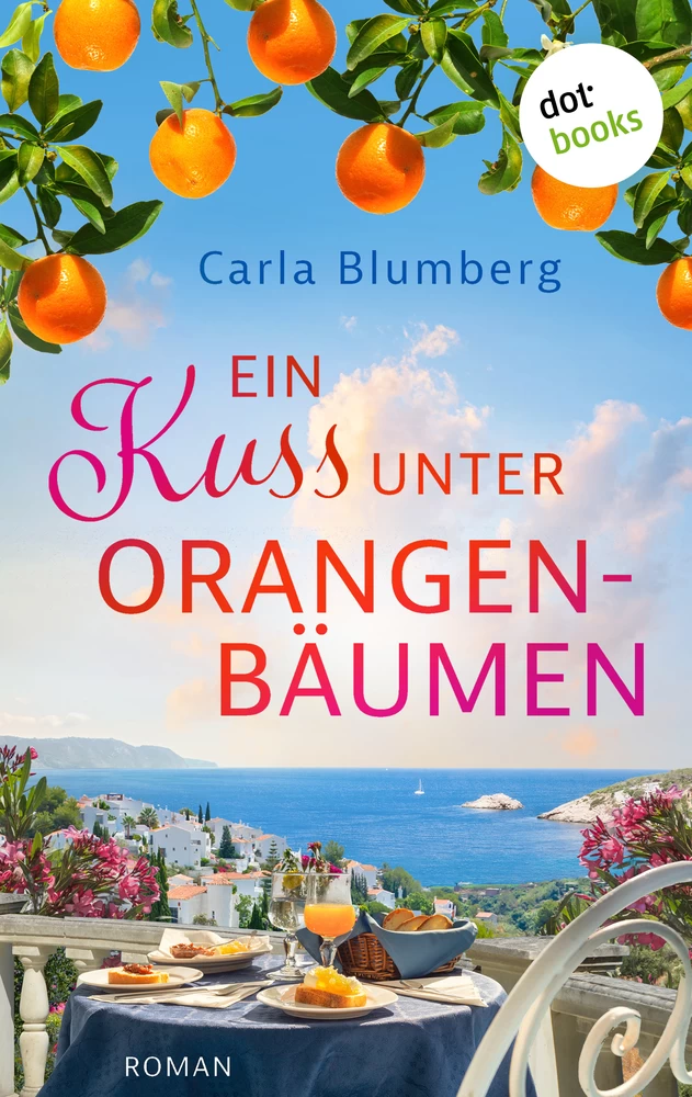 Titel: Ein Kuss unter Orangenbäumen