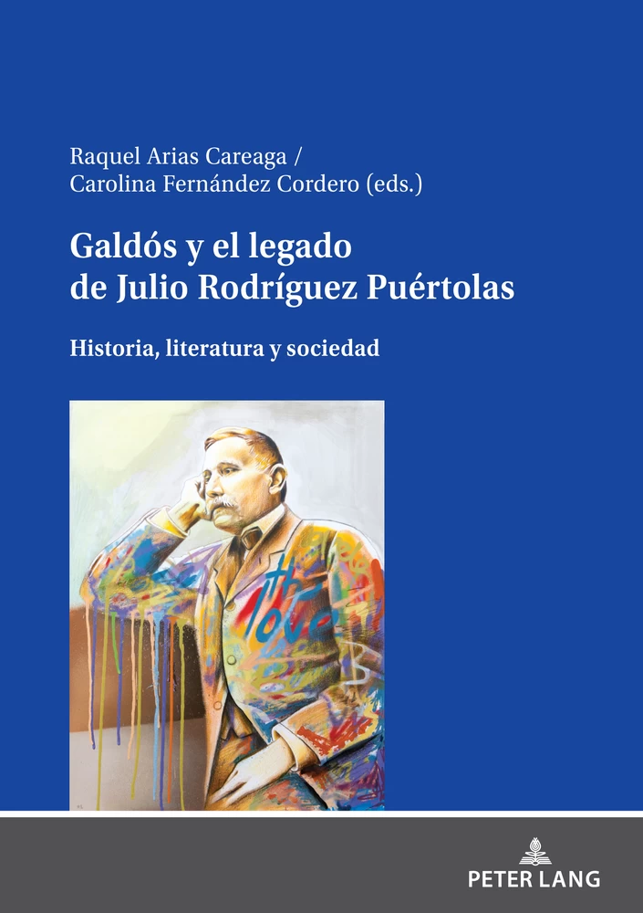 Title: Galdós y el legado de Julio Rodríguez Puértolas