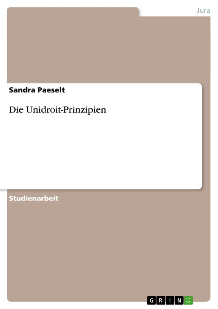 Titel: Die Unidroit-Prinzipien