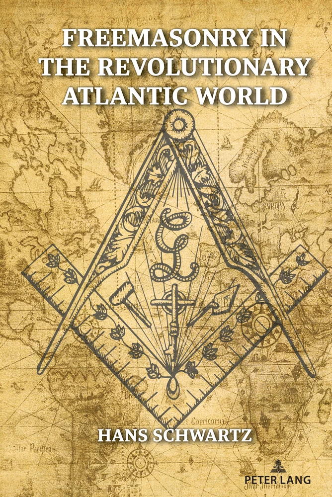 Title: Freemasonry in the Revolutionary Atlantic World