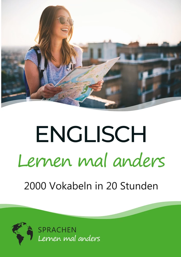 Titel: Englisch lernen mal anders - 2000 Vokabeln in 20 Stunden