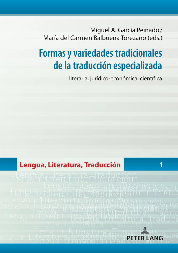 Title: Formas y variedades tradicionales de la traducción especializada