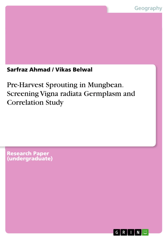 Title: Pre-Harvest Sprouting in Mungbean. Screening Vigna radiata Germplasm and Correlation Study