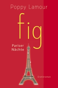 Titel: fig – Pariser Nächte