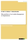 Titre: Why and How to Use Conflict Management in Organisations
