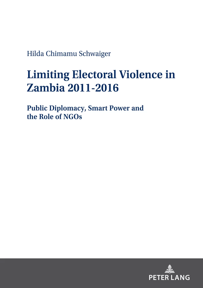 Title: Limiting Electoral Violence in Zambia 2011-2016
