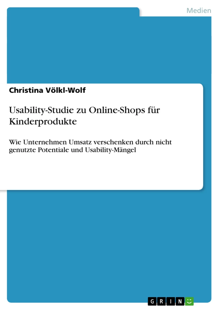 Titel: Usability-Studie zu Online-Shops  für Kinderprodukte