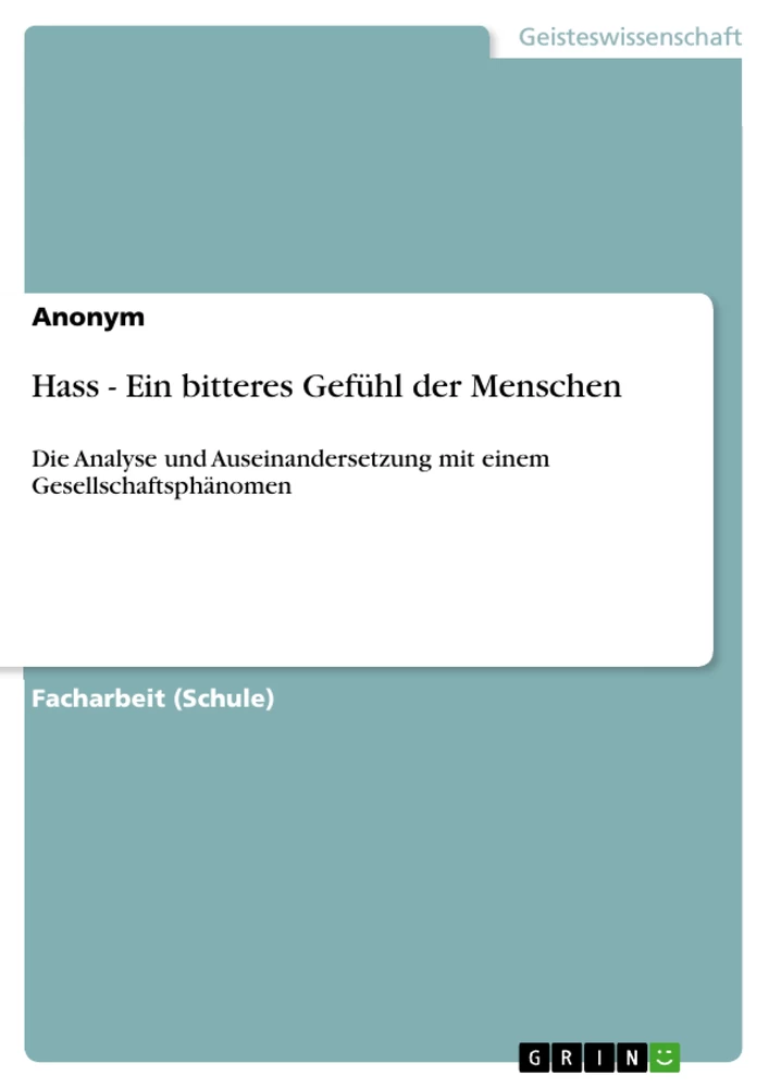 Title: Hass - Ein bitteres Gefühl der Menschen